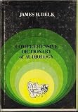 A Comprehensive Dictionary of Audiology: A Handy Reference for Audiologists, Hearing Aid Specialists, Otologists, Universities, Bookstores, Speech and Hearing Centers, Hospitals, Government Agencies, and Public Libraries