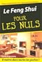 Le Feng Shui pour les Nuls