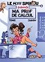 Le Petit Spirou, Tome 3 : Ma prof de calcul