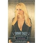 Bunny Tales: Behind Closed Doors at the Playboy Mansion book cover