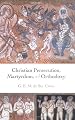 Christian Persecution, Martyrdom, and Orthodoxy