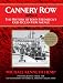 CANNERY ROW, The History of John Steinbeck's Old Ocean View Avenue