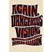 Again, Dangerous Visions, 46 original stories edited Harlan Ellison