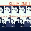 Keely Sings Sinatra
