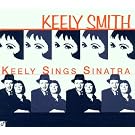 Keely Sings Sinatra