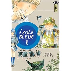 Ecole bleue, Tome 1 :
