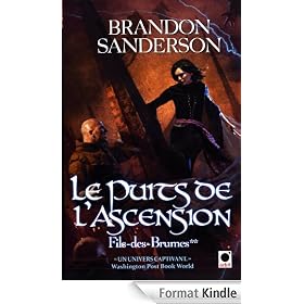 Le Puits de l'ascension, (Fils-des-Brumes**)
