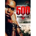 500 Years Later