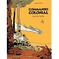 Commando Colonial, Tome 1 : Op�ration Ironclad
