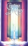 Creating Money: Keys to Abundance (Life Mastery Series)