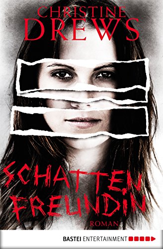 Schattenfreundin: Roman (Allgemeine Reihe. Bastei Lübbe Taschenbücher) (German Edition)