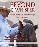 Beyond a Whisper: Training Horses with a New Language from the Behaviorist
