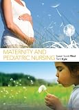  : Maternity and Pediatric Nursing