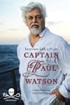 Captain Paul Watson: Interview With a...