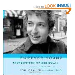 Forever Young: Photographs of Bob Dylan