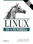 Linux in  a Nutshell