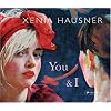 Xenia Hausner. You and I