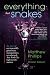 Everything but Snakes: The Story of an Impossibly Glamorous, Manipulative, Sex-Obsessed, New York City High-Society Matron
