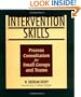 Intervention Skills: Process Consultation for Small Groups and Teams