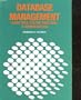 Database Management: Objectives, System Functions, and Administration (Mcgraw-Hill Series in Management Information Systems)