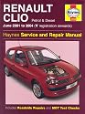 Renault Clio Petrol and Diesel Service and Repair Manual: 01-04 (Y Reg Onwards) (Haynes Service and Repair Manuals)