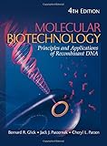Molecular biotechnology : principles and applications of recombinant DNA
