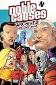 Noble Causes Archives Volume 2 (v. 2)