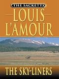 The Sky-Liners (The Sacketts, 12)