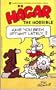 Have You Been Uptight Lately (Hagar the Horrible)