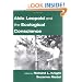 Aldo Leopold and the Ecological Conscience