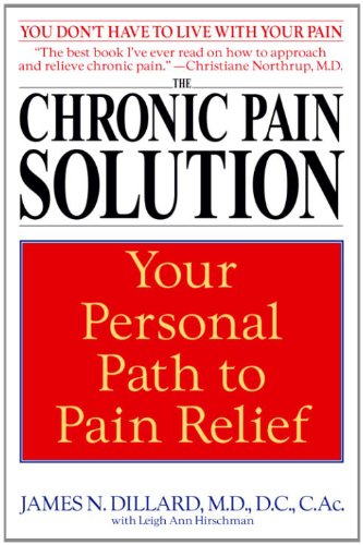 The Chronic Pain Solution: Your Personal Path to Pain Relief