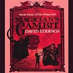 Magician's Gambit: The Belgariad, Book 3 | David Eddings
