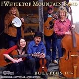 Review Whitetop Mountain Band  / Bull Plus 10%