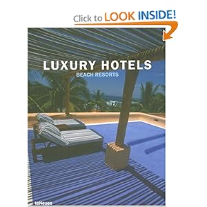 Luxury Hotels Beach Resorts [Hardcover]