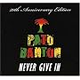 Never Give in: 20th Anniversary Edition