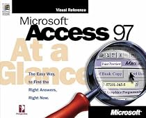 Microsoft Access 97 at a Glance (At a Glance (Microsoft))