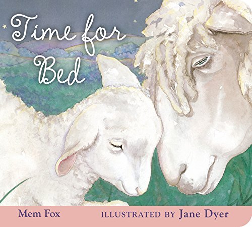 By Mem Fox Time for Bed padded board book (Brdbk) [Board book]