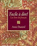 Facile à dire! Les Sons du français