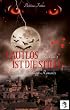 Lautlos ist die Stille (Teil 1 von 2) (Salzburgs Vampir Romanze)