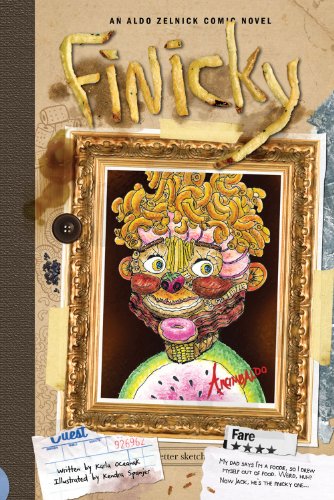 Finicky (The Aldo Zelnick Comic Novel Series)