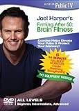 Joel Harper's Firming After 50: Brain Fitness