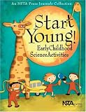 Start Young! Early Childhood Science Activities