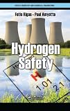 Hydrogen Safety (Green Chemistry and Chemical Engineering)
