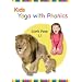 Kids Yoga with Phonics DVD (New 2011) ABC, Alphabet Video, Letters, 26 Fun Poses, Kids Fitness