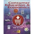 Consumer Education and Economics, Student Edition by  Ross E. Lowe, Charles A. Malouf, and Annette L. Jacobson