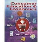Click here to buy Consumer Education and Economics, Student Edition by  Ross E. Lowe, Charles A. Malouf, and Annette L. Jacobson.