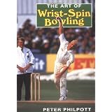 The Art of Wrist-Spin Bowling
