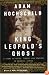 King Leopold's Ghost: A Story of Greed, Terror, and Heroism in Colonial Africa