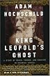 King Leopold's Ghost: A Story of Greed, Terror, and Heroism in Colonial Africa
