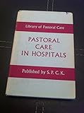 Pastoral care in hospitals